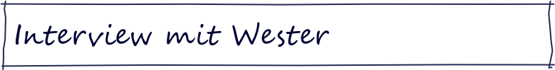 Interview mit Wester


